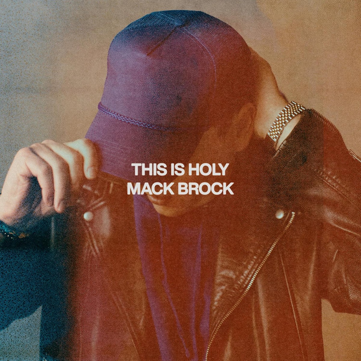This Is Holy - Mack Brock