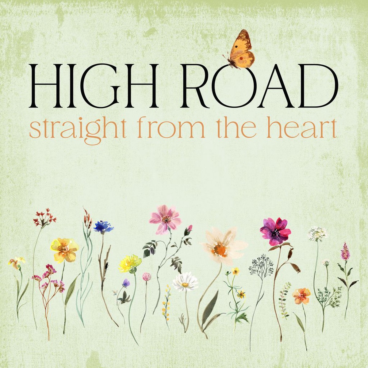 Straight From The Heart - HighRoad