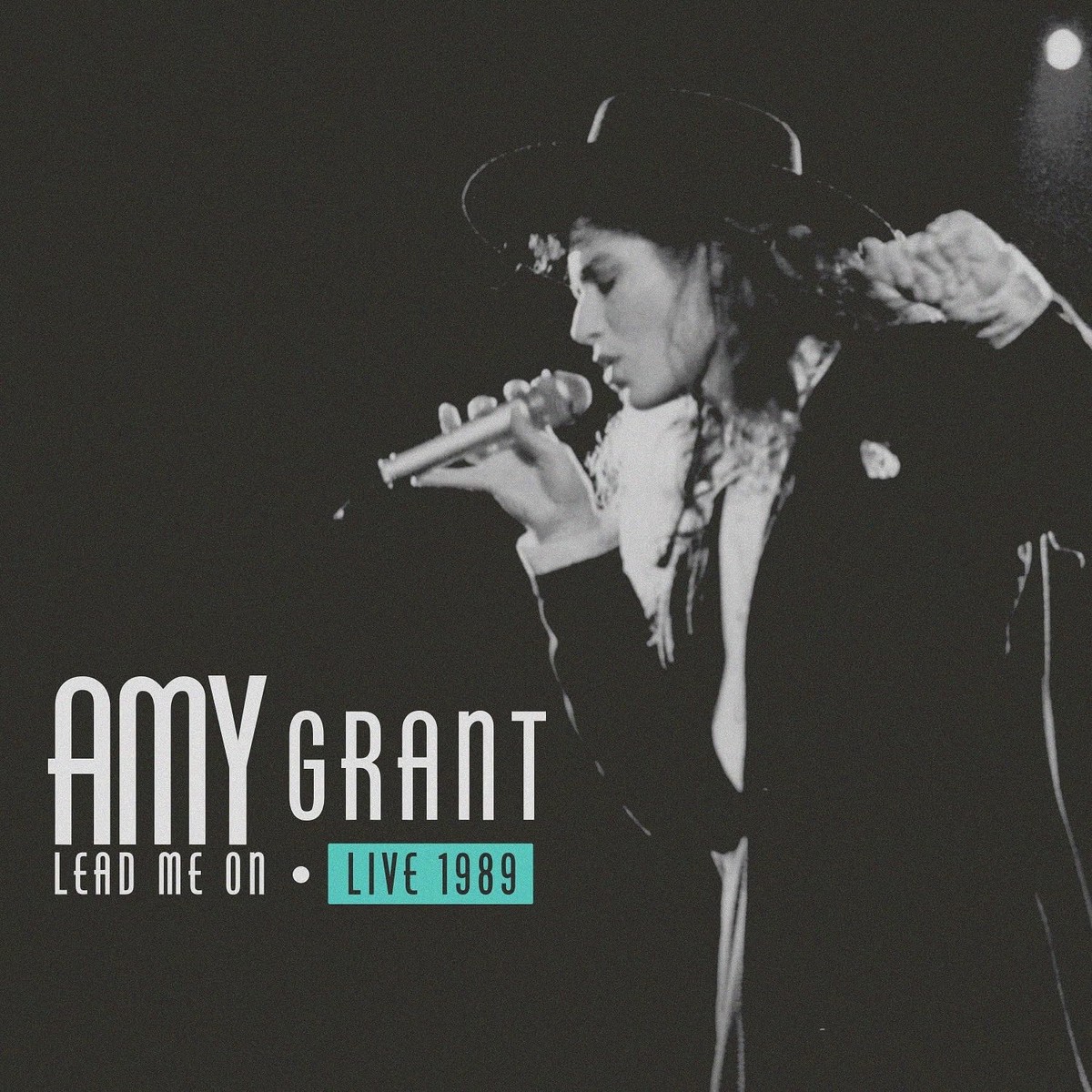 Lead Me On: Live 1989 - Amy Grant