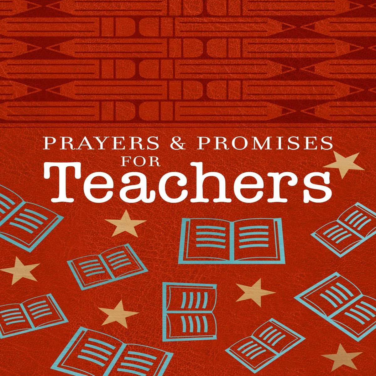 Prayers & Promises for Teachers