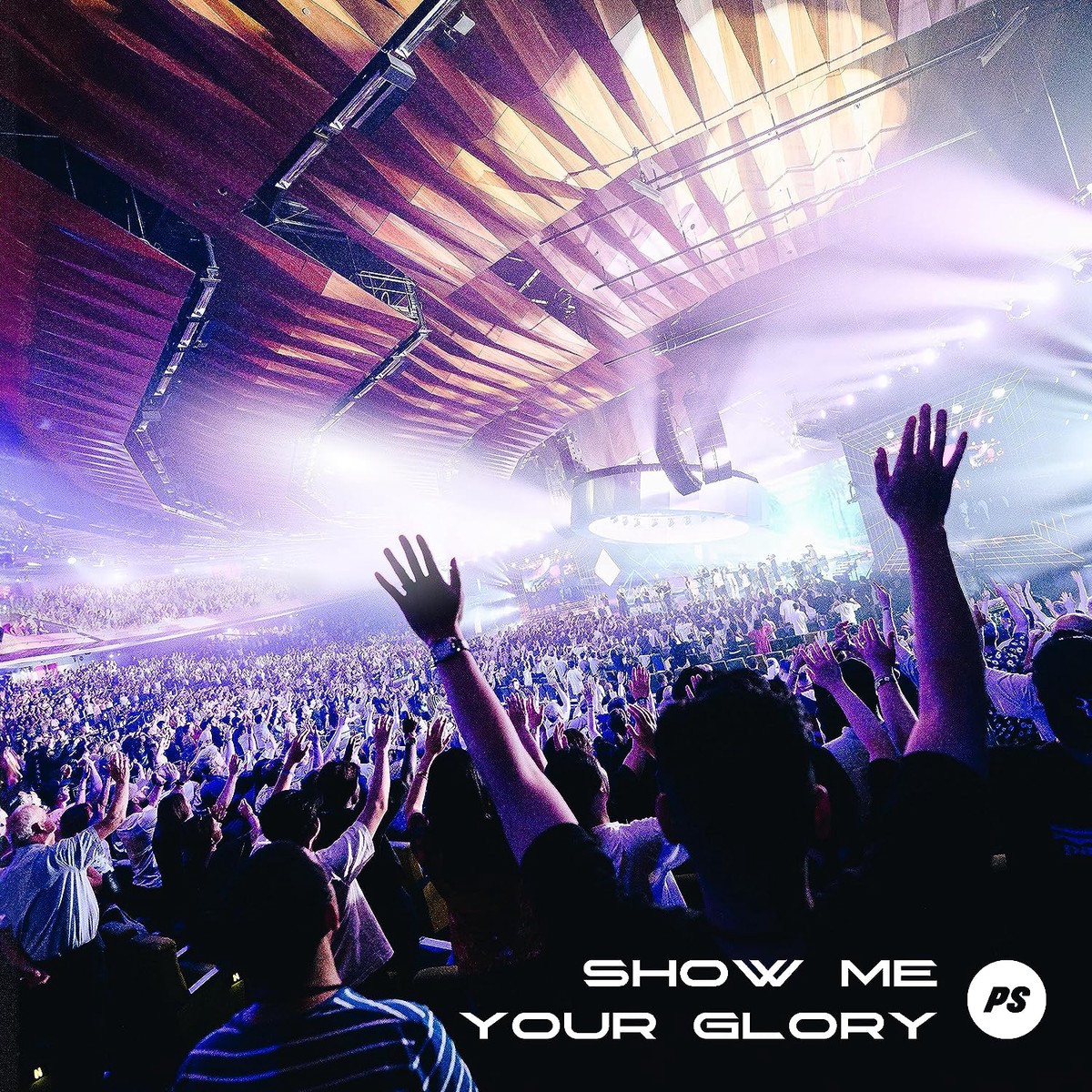 Show Me Your Glory - Planetshakers