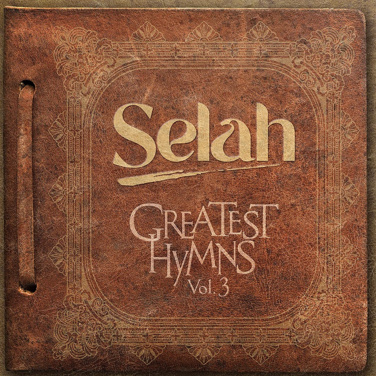 Greatest Hymns Volume 3 - Selah