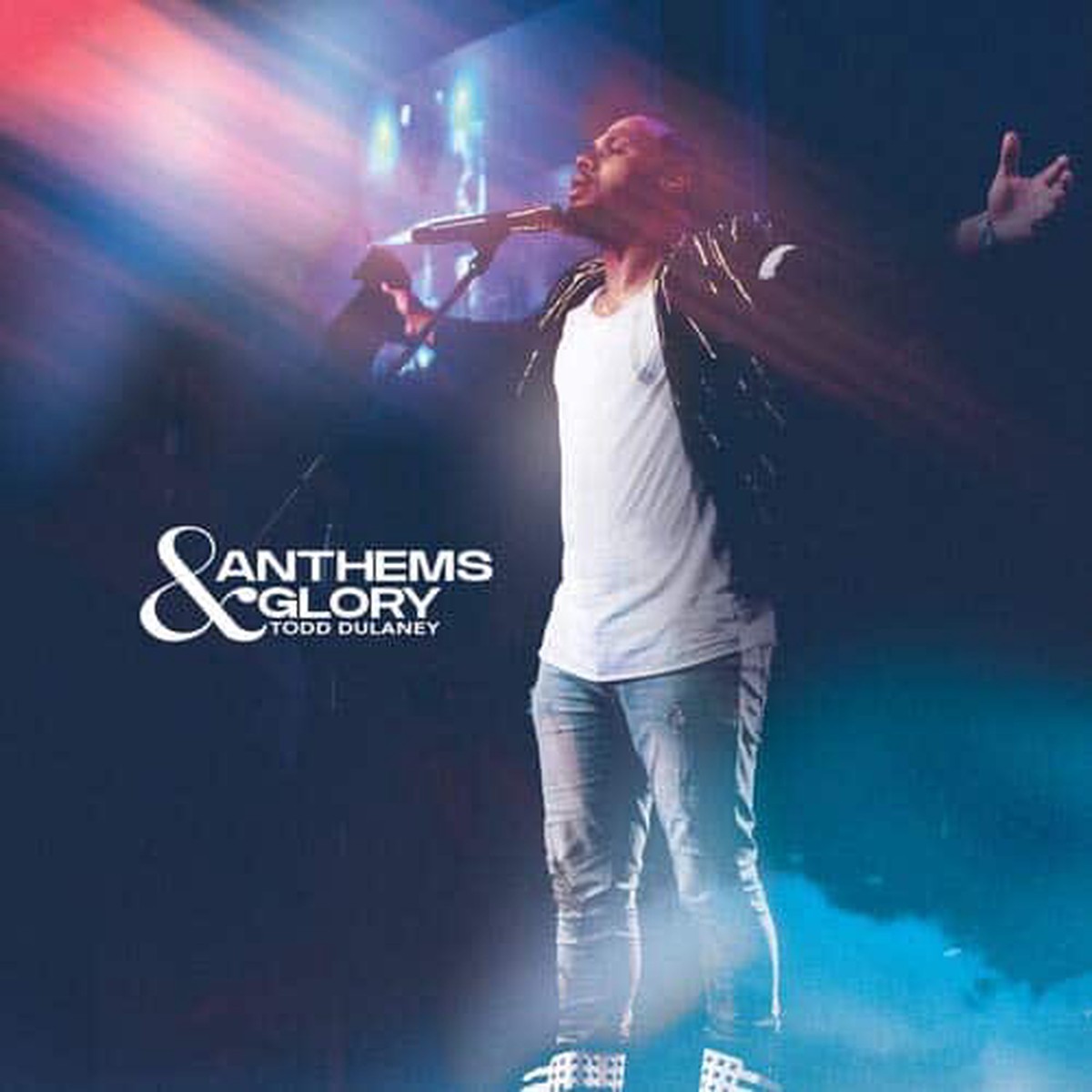 Anthems | Glory - Todd Dulaney