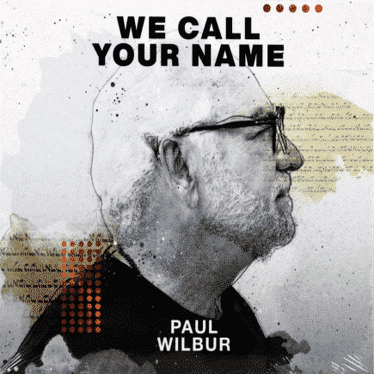 We Call Your Name EP - Paul Wilbur