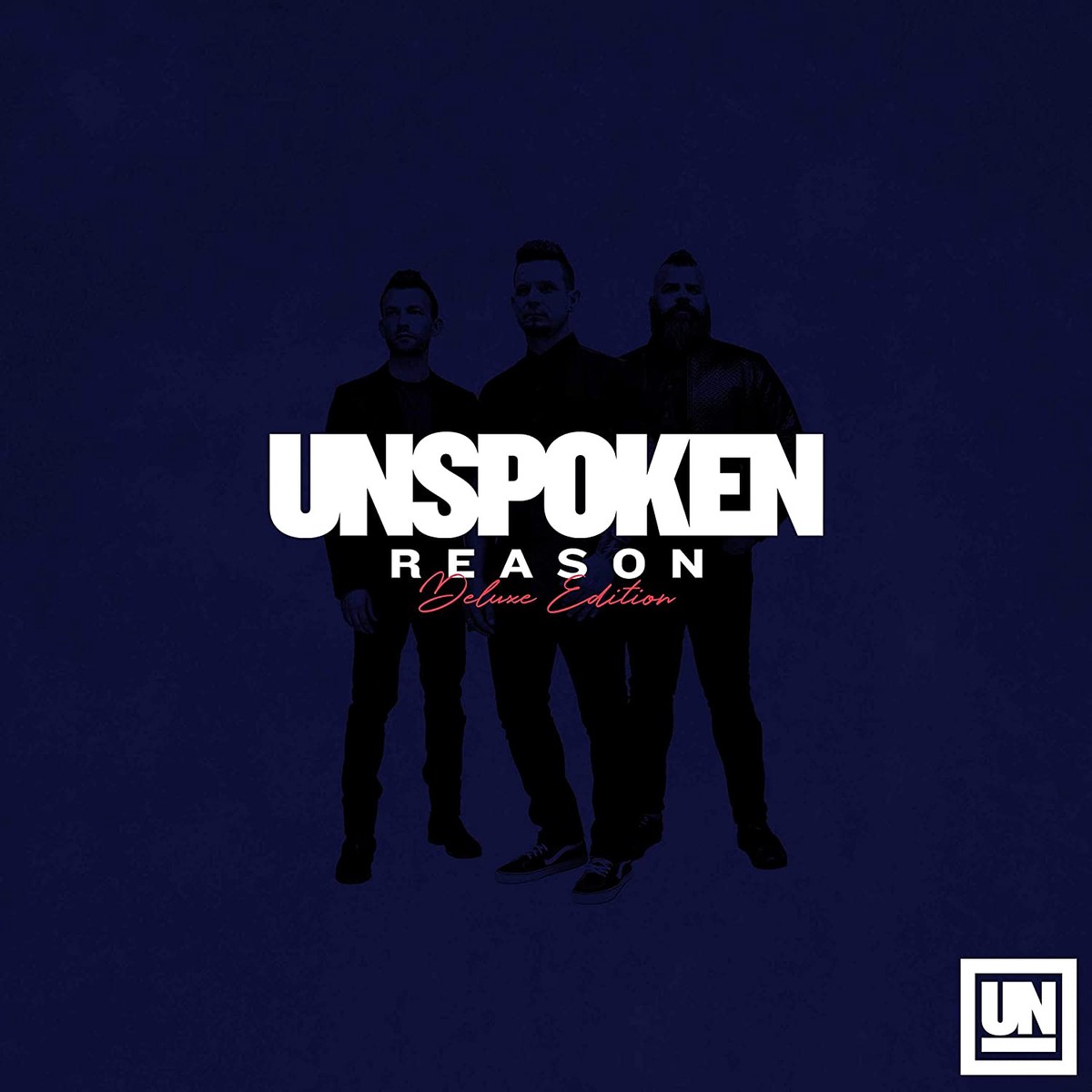 Reason (Deluxe Edition) - Unspoken