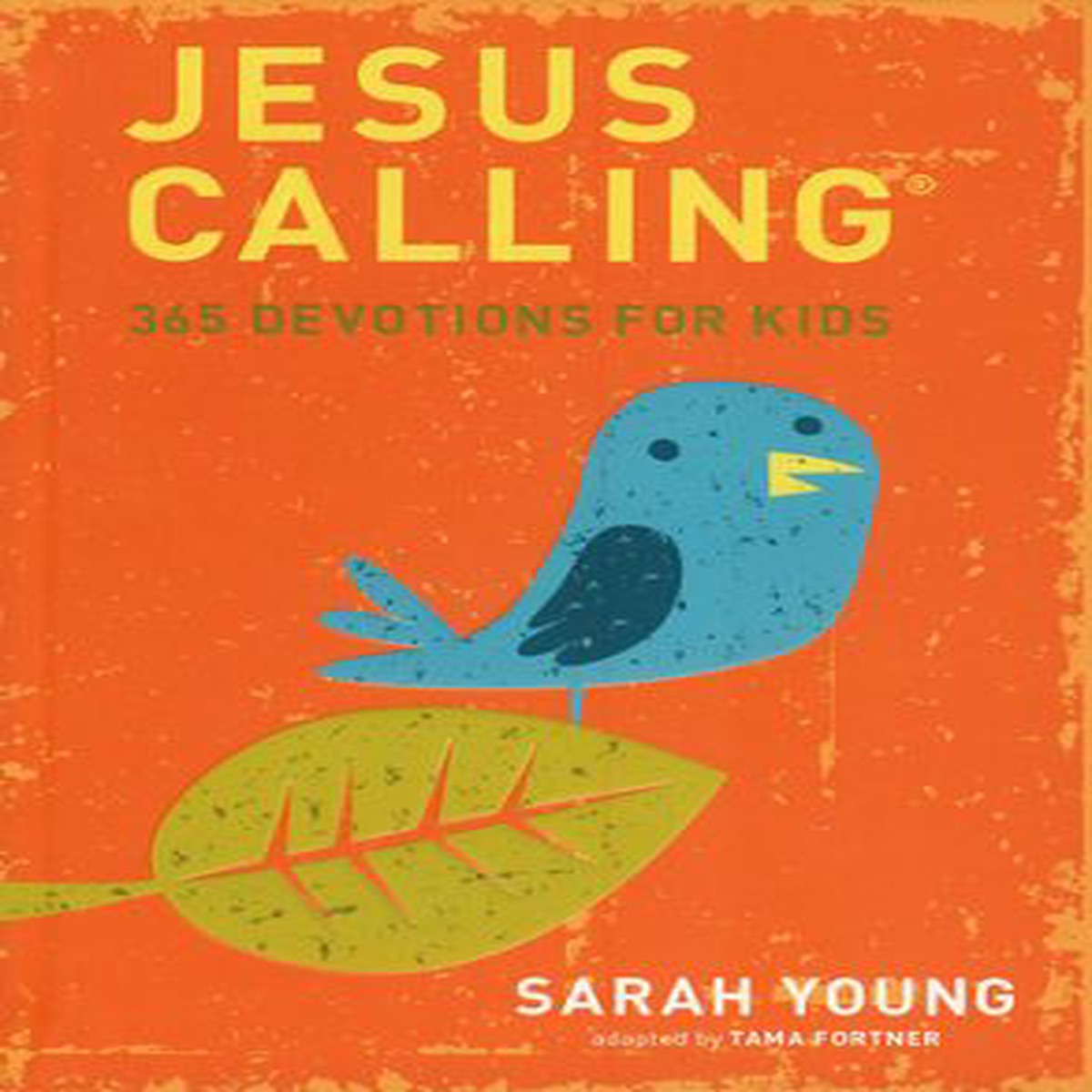 Jesus Calling: Kids Devotional - Sarah Young