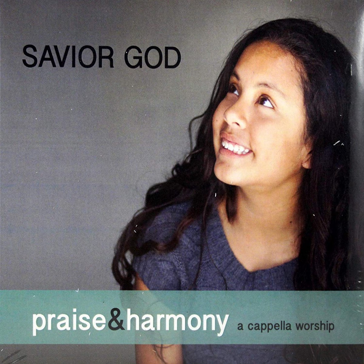 Savior God - Praise & Harmony