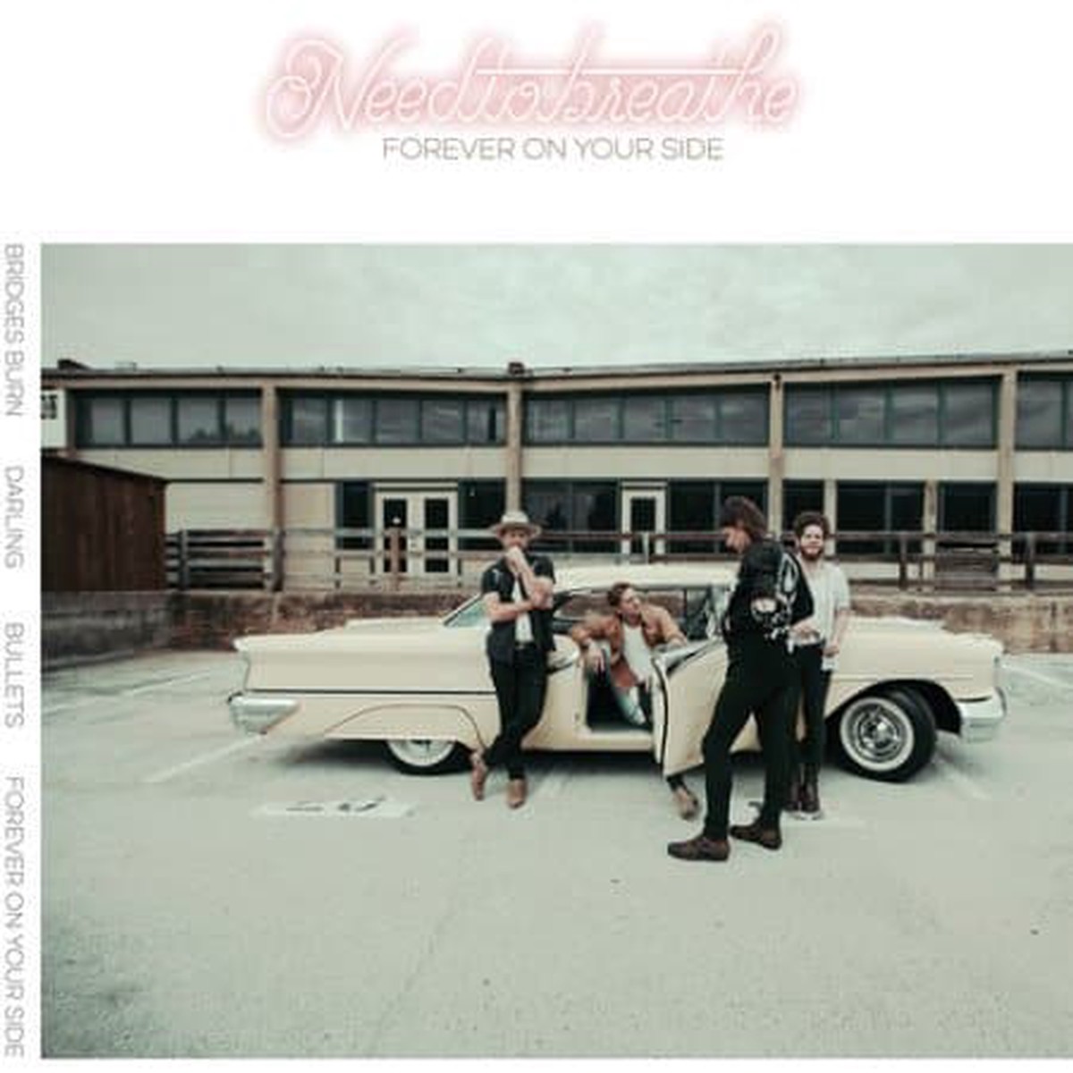 Forever On Your Side (EP) - NEEDTOBREATHE