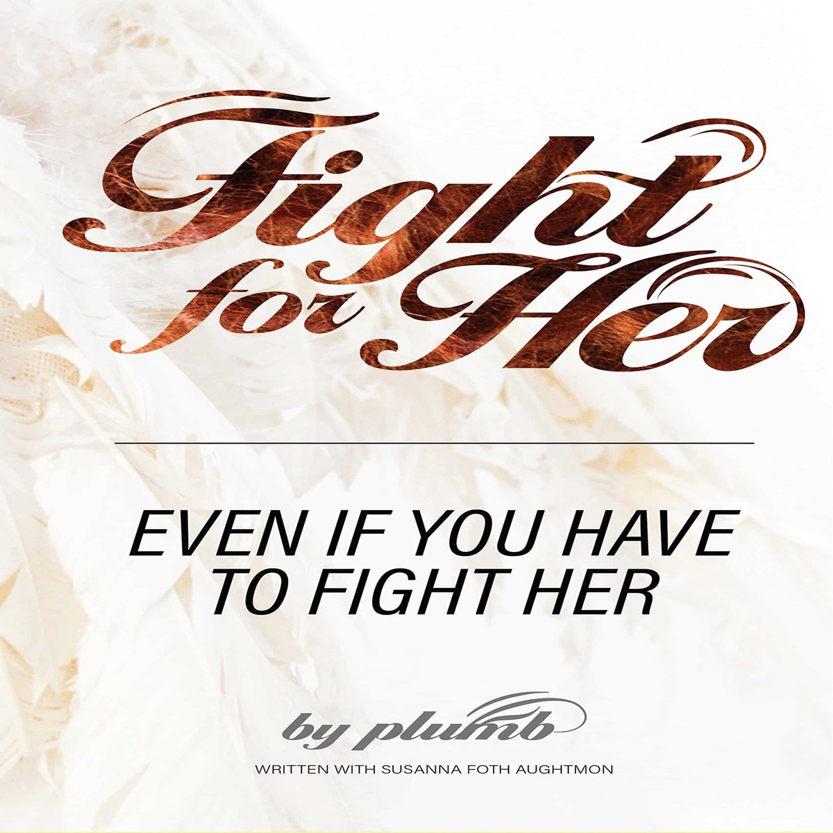 Fight For Her - Plumb