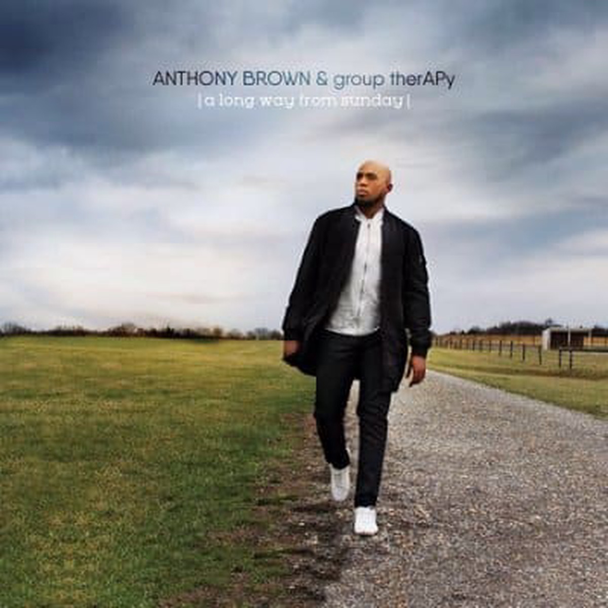 A Long Way From Sunday - Anthony Brown & Group Therapy