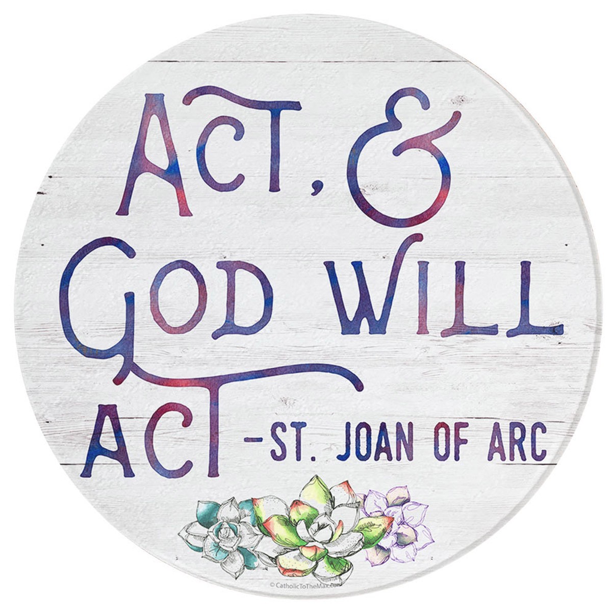"Act & God Will Act" Round Glass Cutting Board
