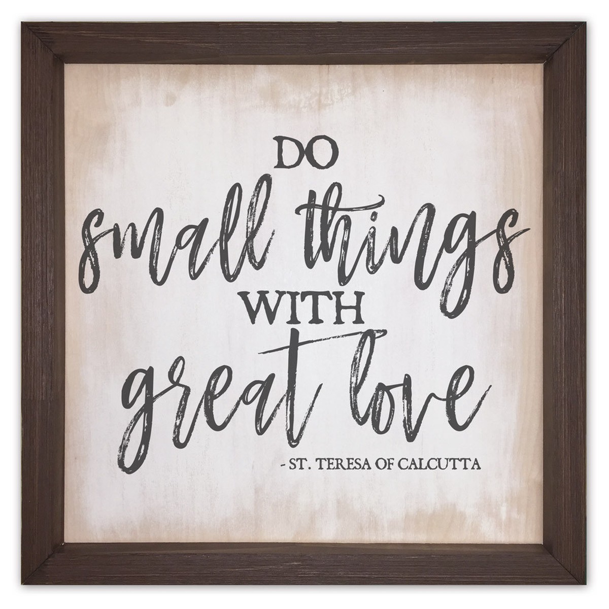 "Do Small Things" Rustic Framed Quote