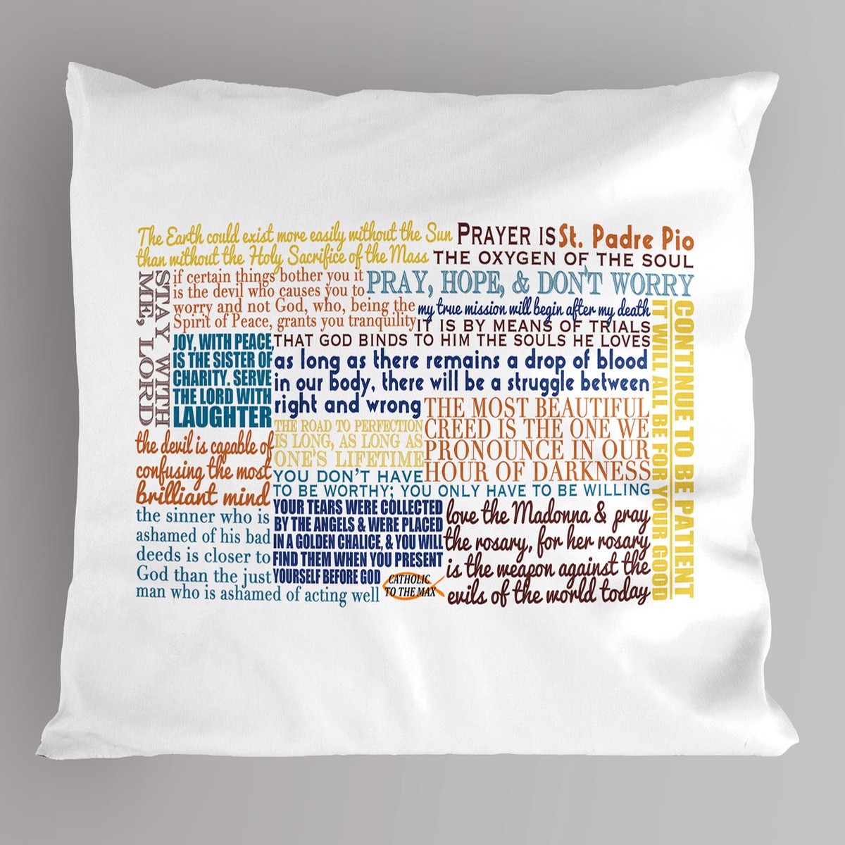 Saint Padre Pio Quote Pillowcase