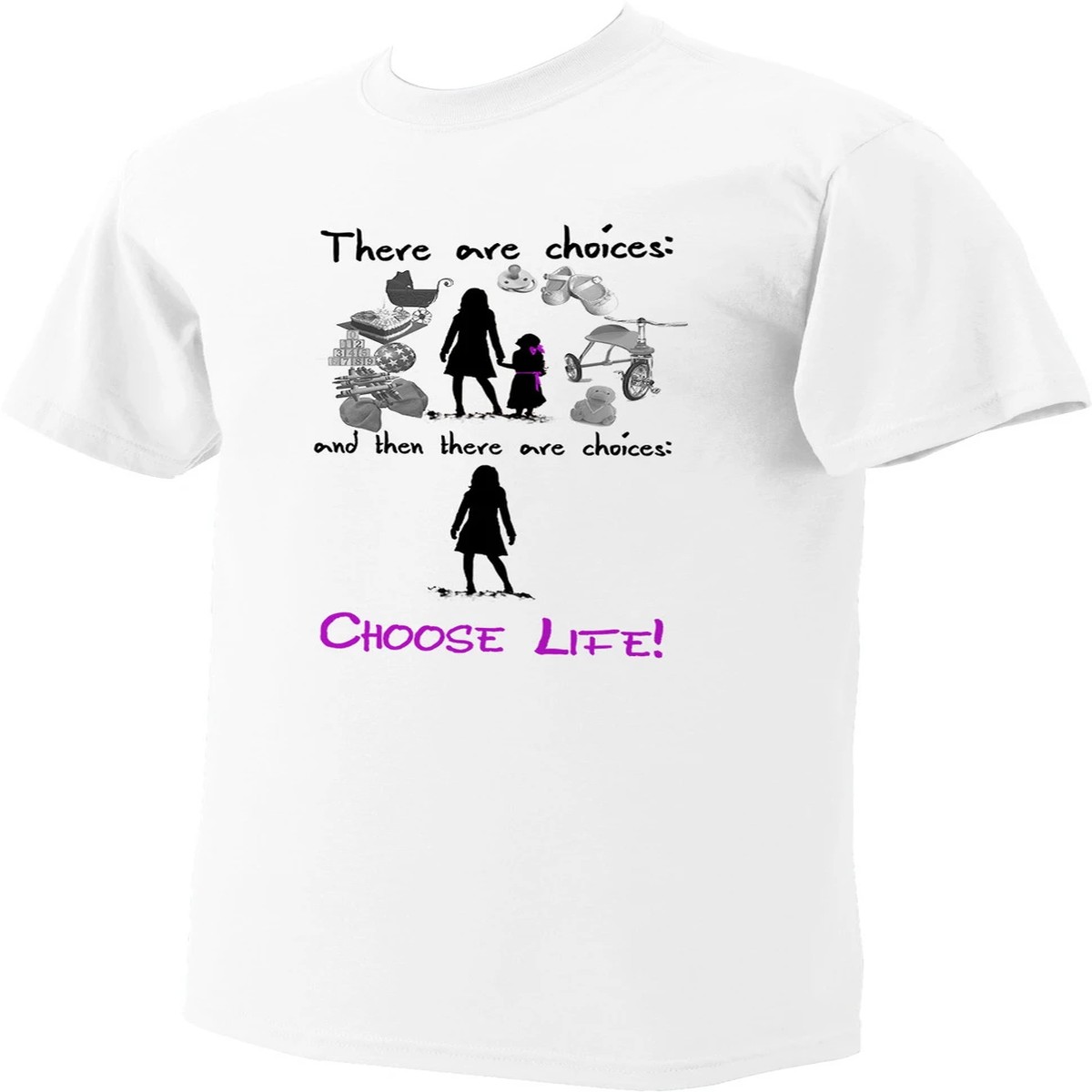 "There are Choices" T-Shirt