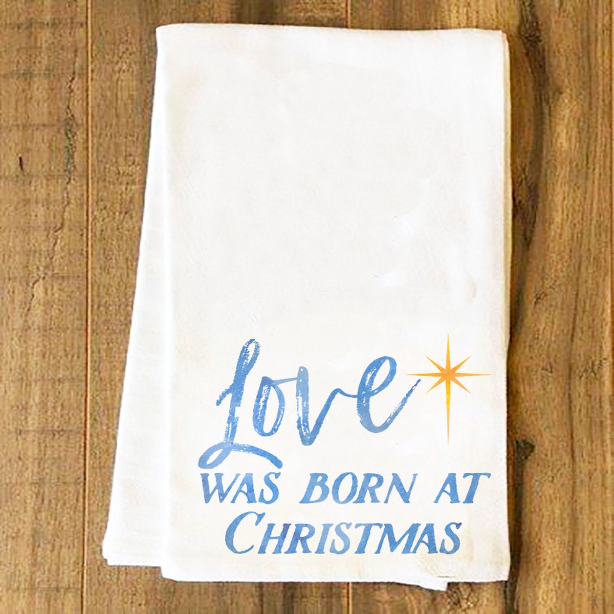 Love was Born Tea Towel