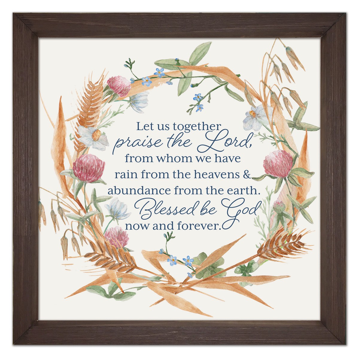"Praise the Lord" Rustic Framed Quote