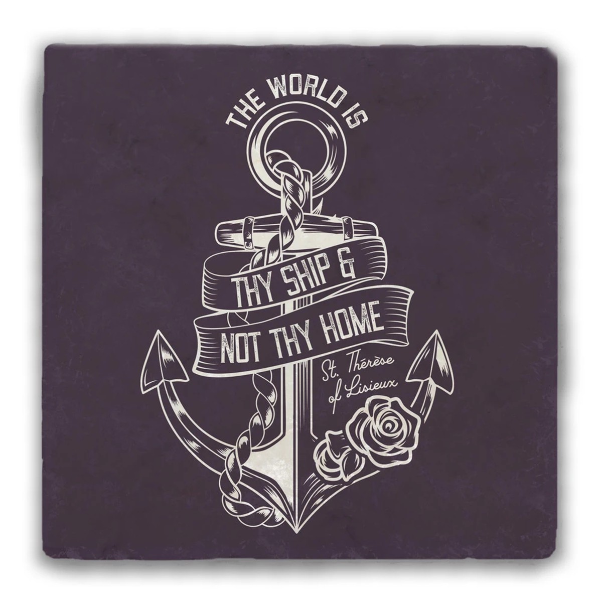 "The World is Thy Ship" Tumbled Stone Coaster