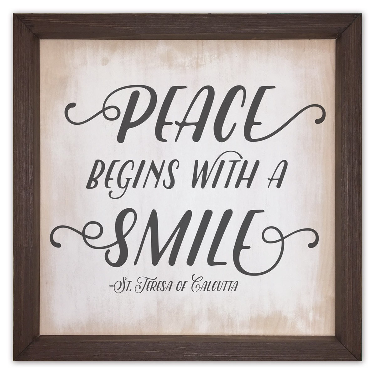 "Peace Begins" Rustic Framed Quote