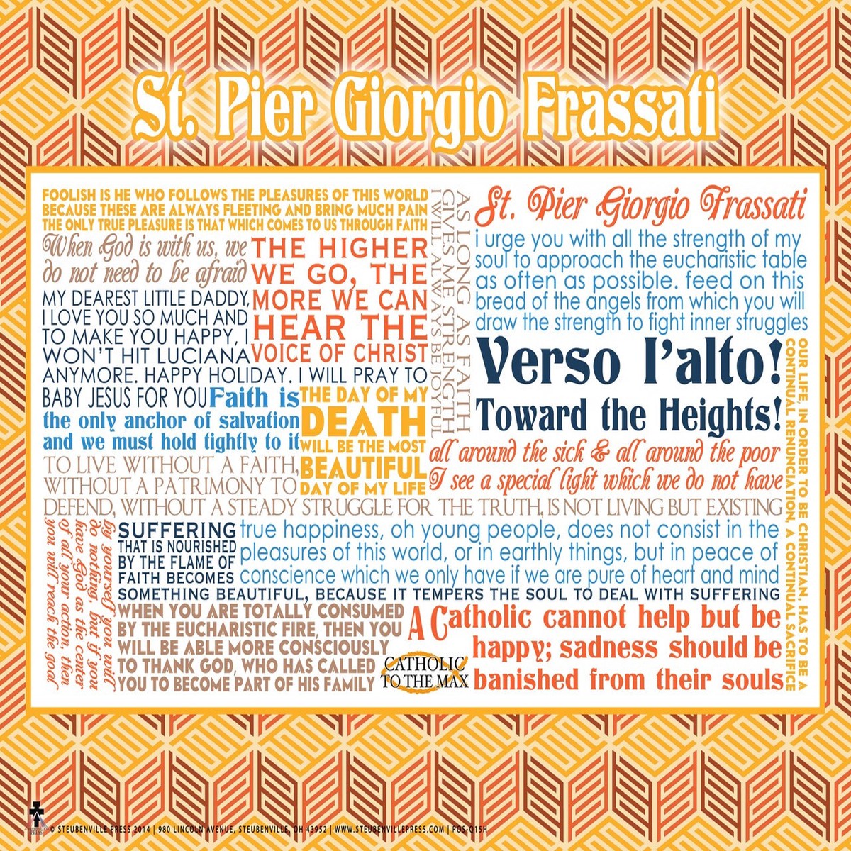 Saint Pier Giorgio Quote Poster