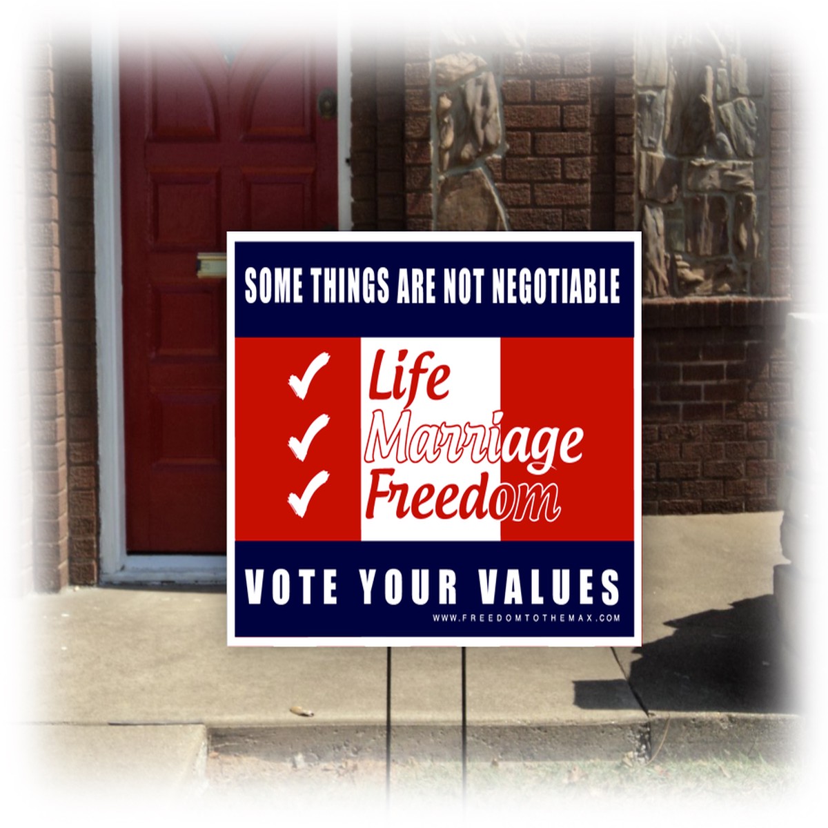 I Vote my Values Yard Sign