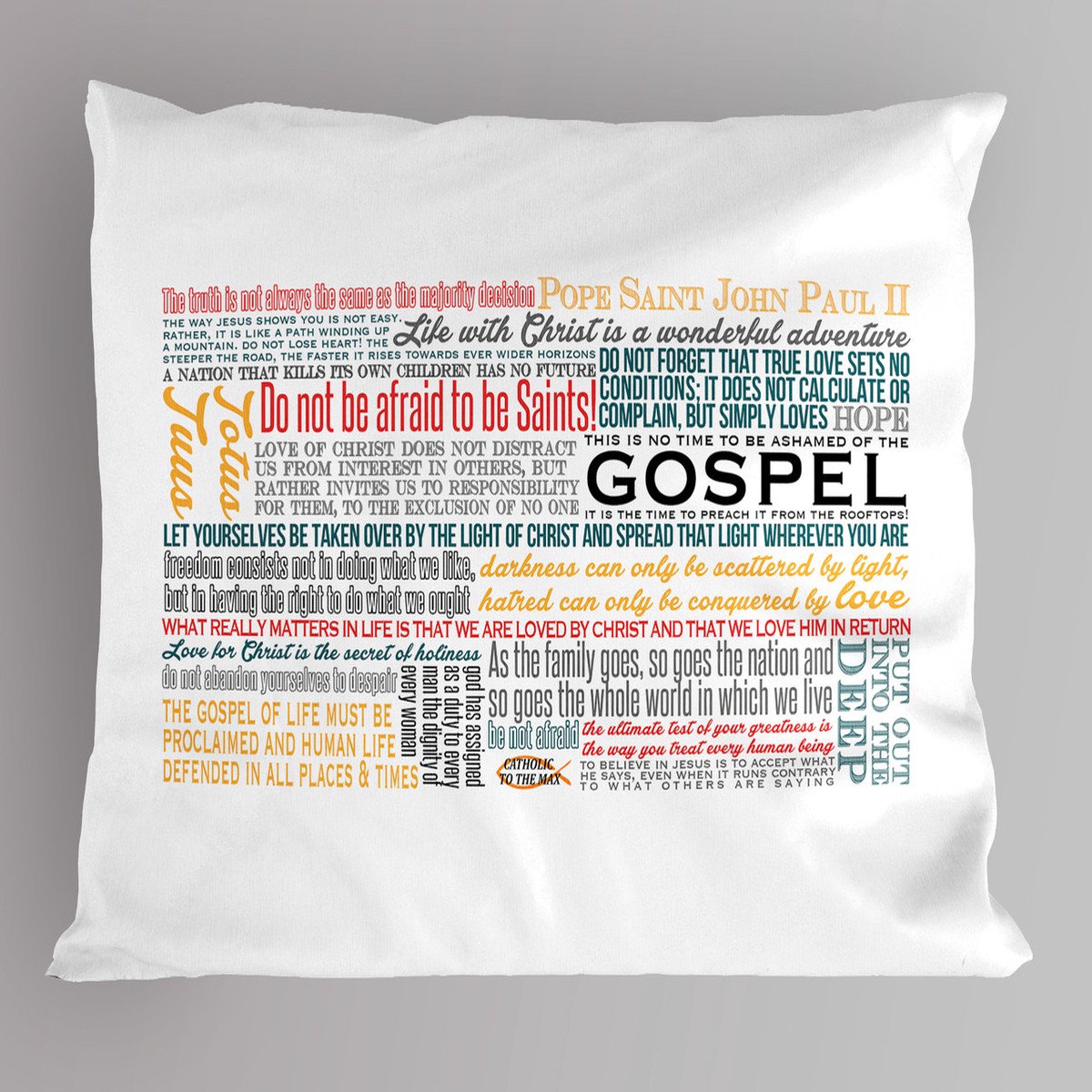 Saint John Paul II Quote Pillowcase