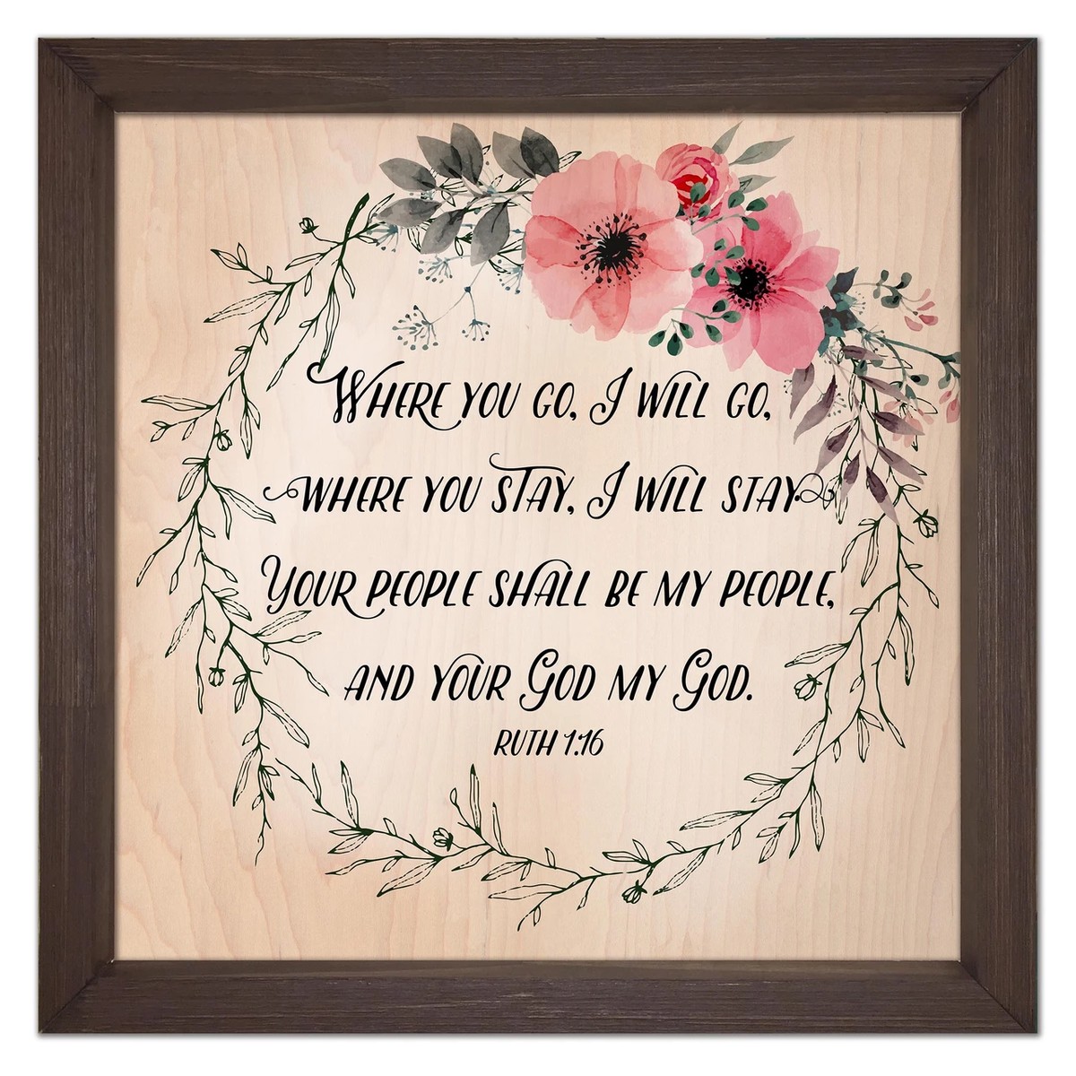 "Where You Go, I Will Go" Rustic Framed Quote