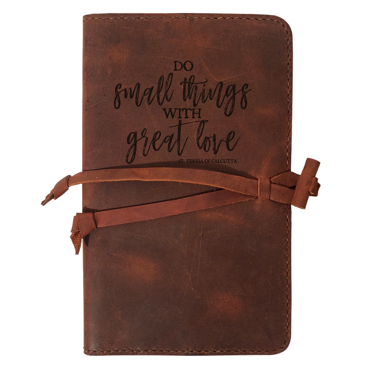 "Do Small Things" Rustic Leather Journal Cover