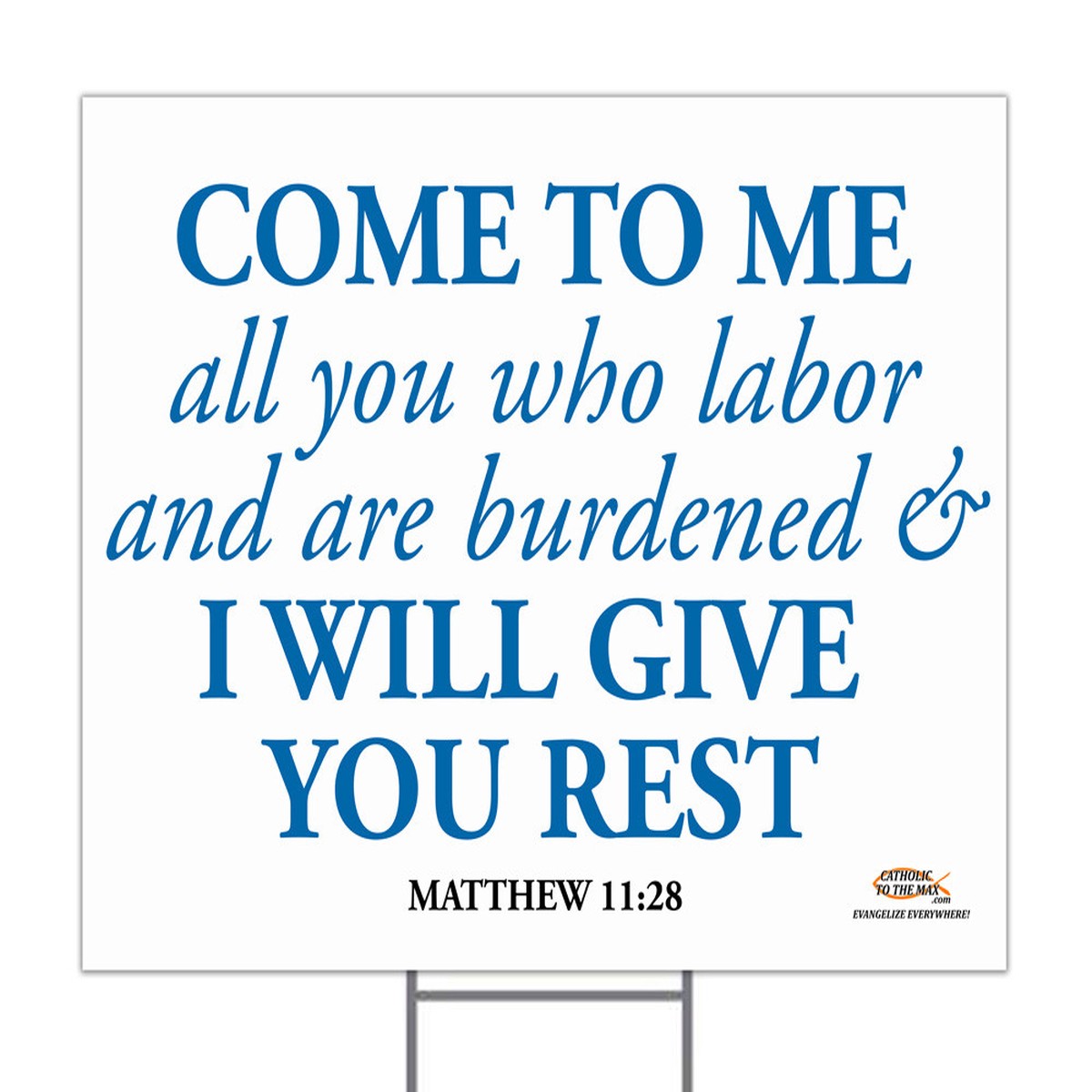 Come to Me Yard Sign