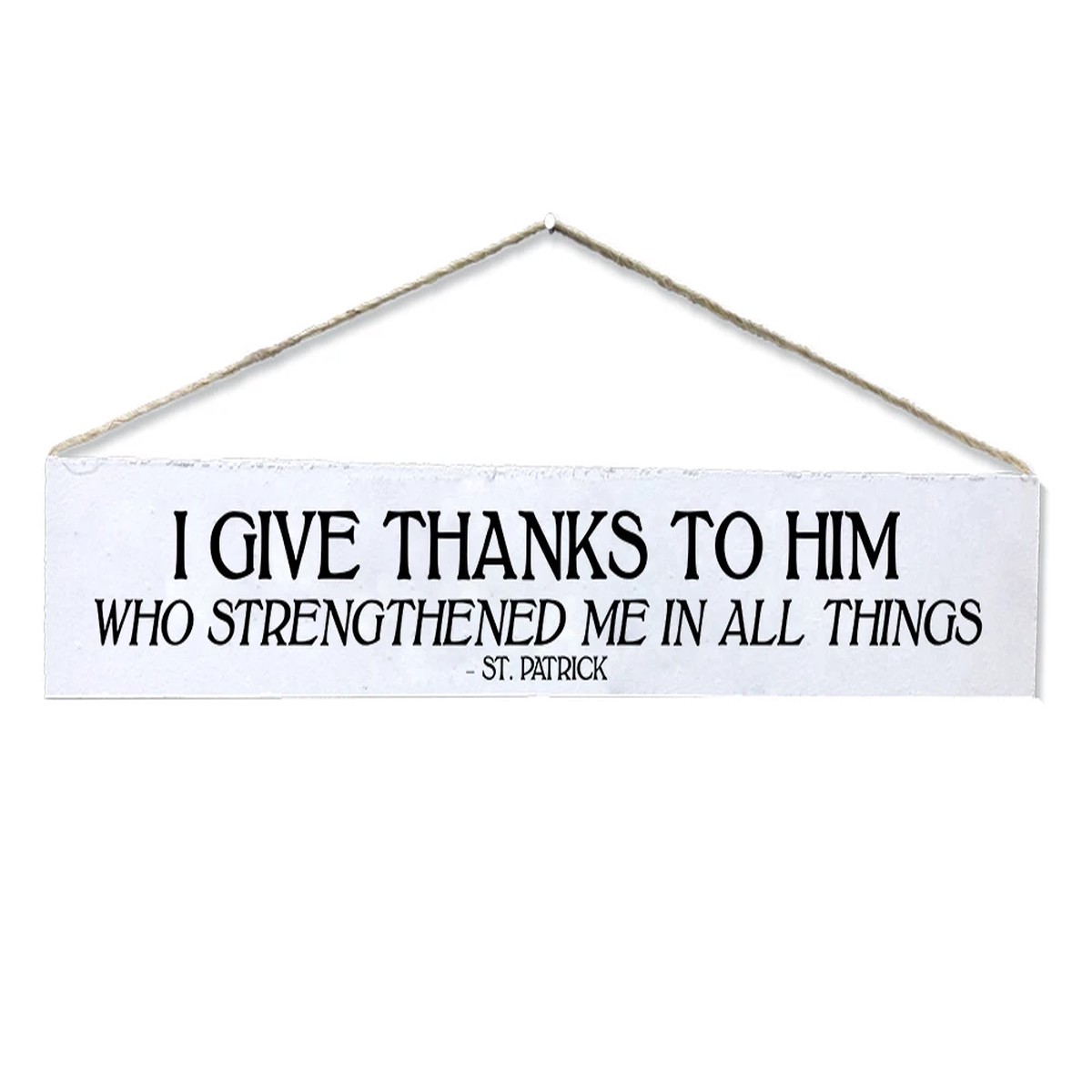 "I Give Thanks" St. Patrick Quote Plaque