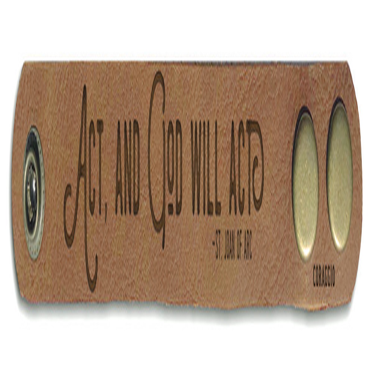 "Act And God Will Act" Rustic Leather Bracelet