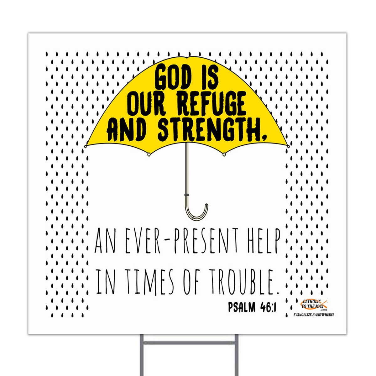 God is Our Refuge Yard Sign