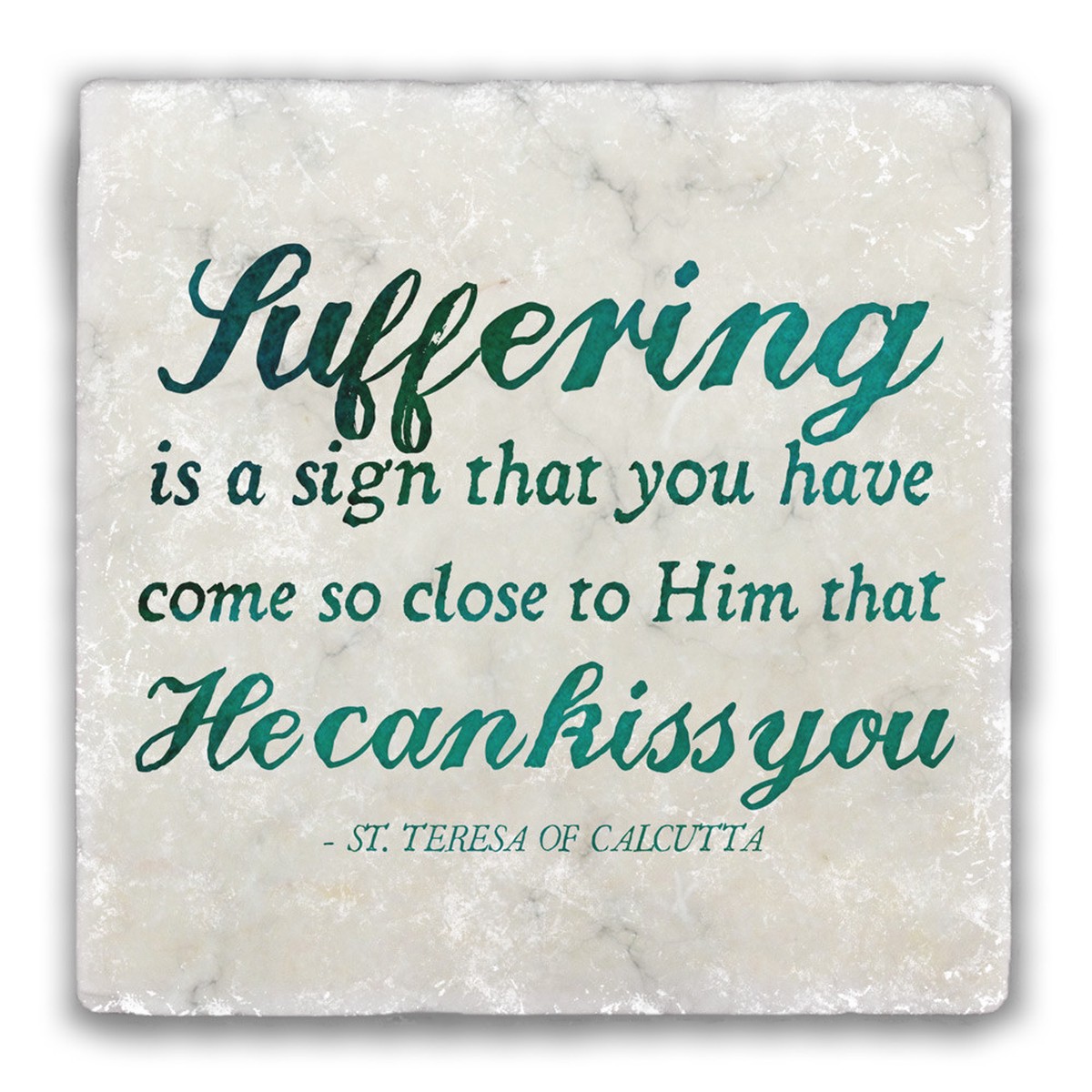 "Suffering" Dark Teal Tumbled Stone Coaster