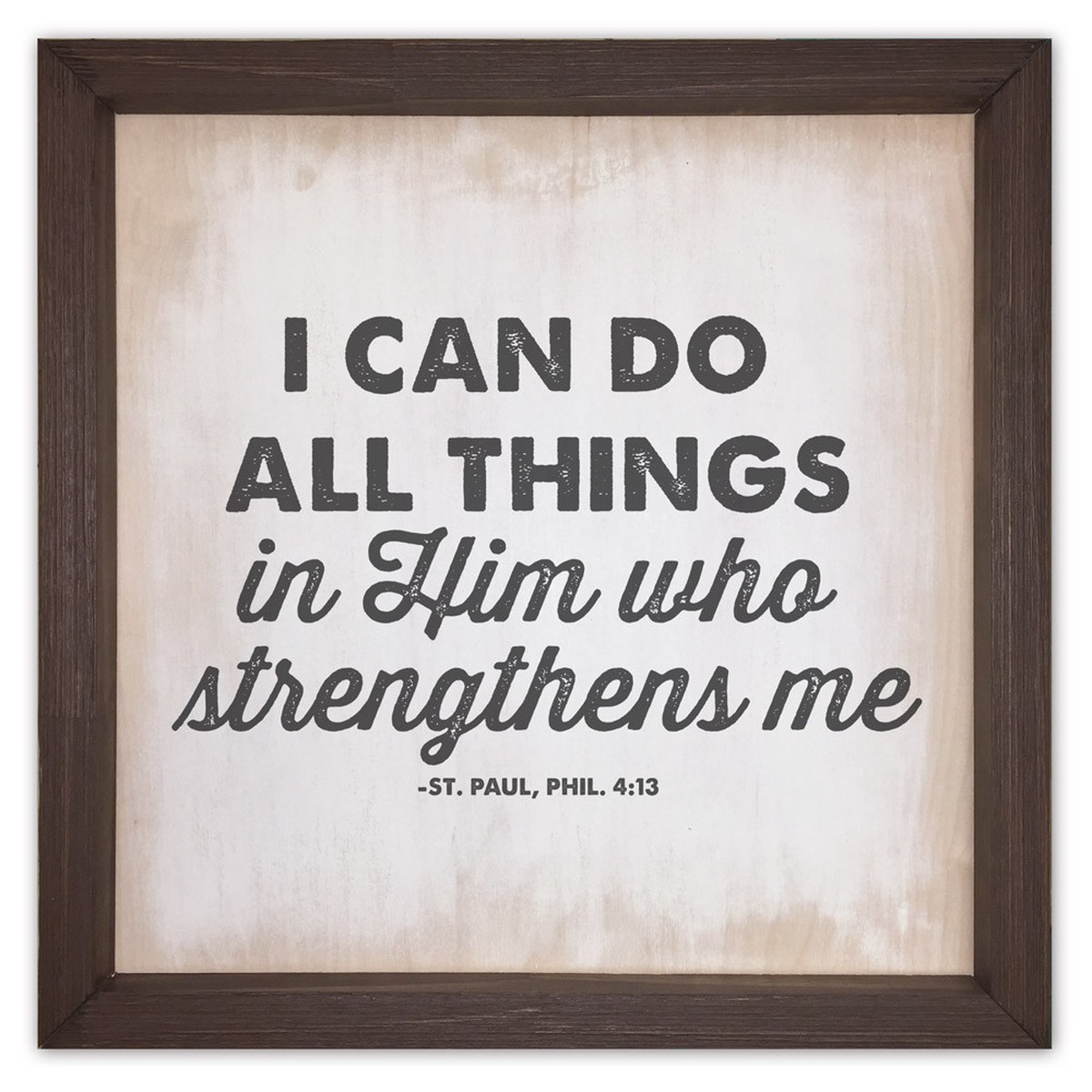 "I Can do All Things" Rustic Framed Quote
