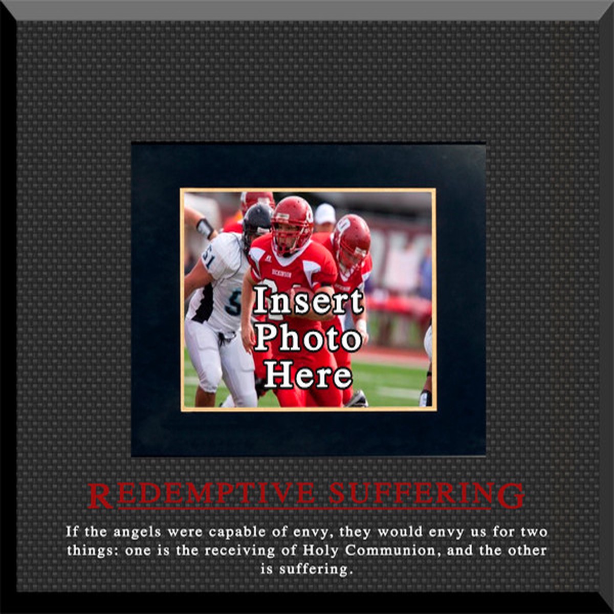 "Redemptive Suffering" Picture Frame