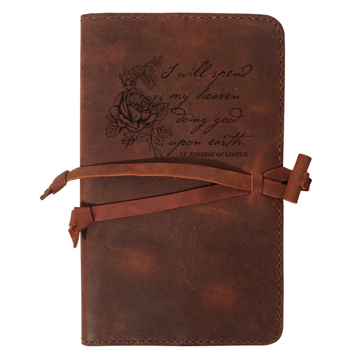 "I Will Spend My Heaven" Rustic Leather Journal Cover
