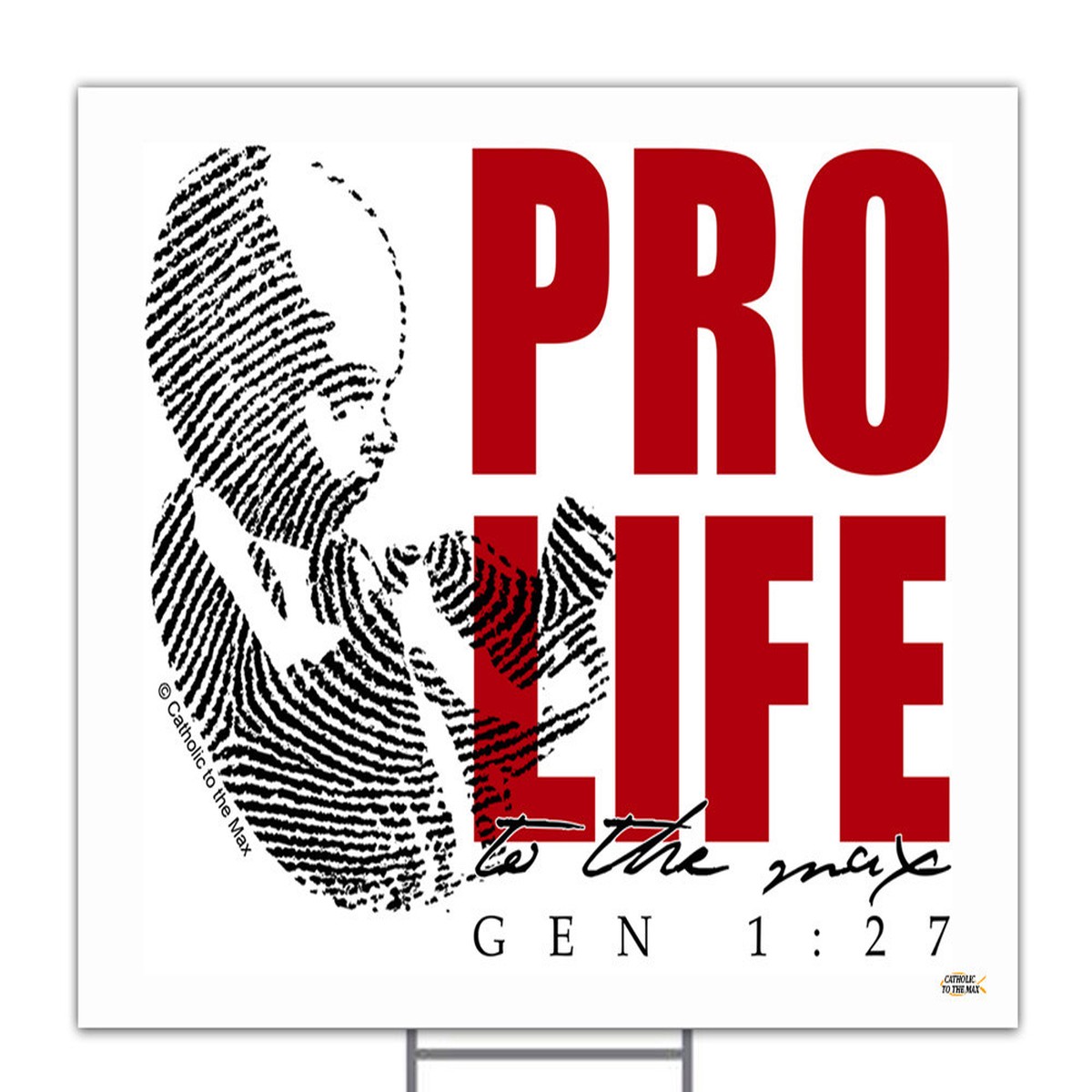 PRO LIFE Yard Sign