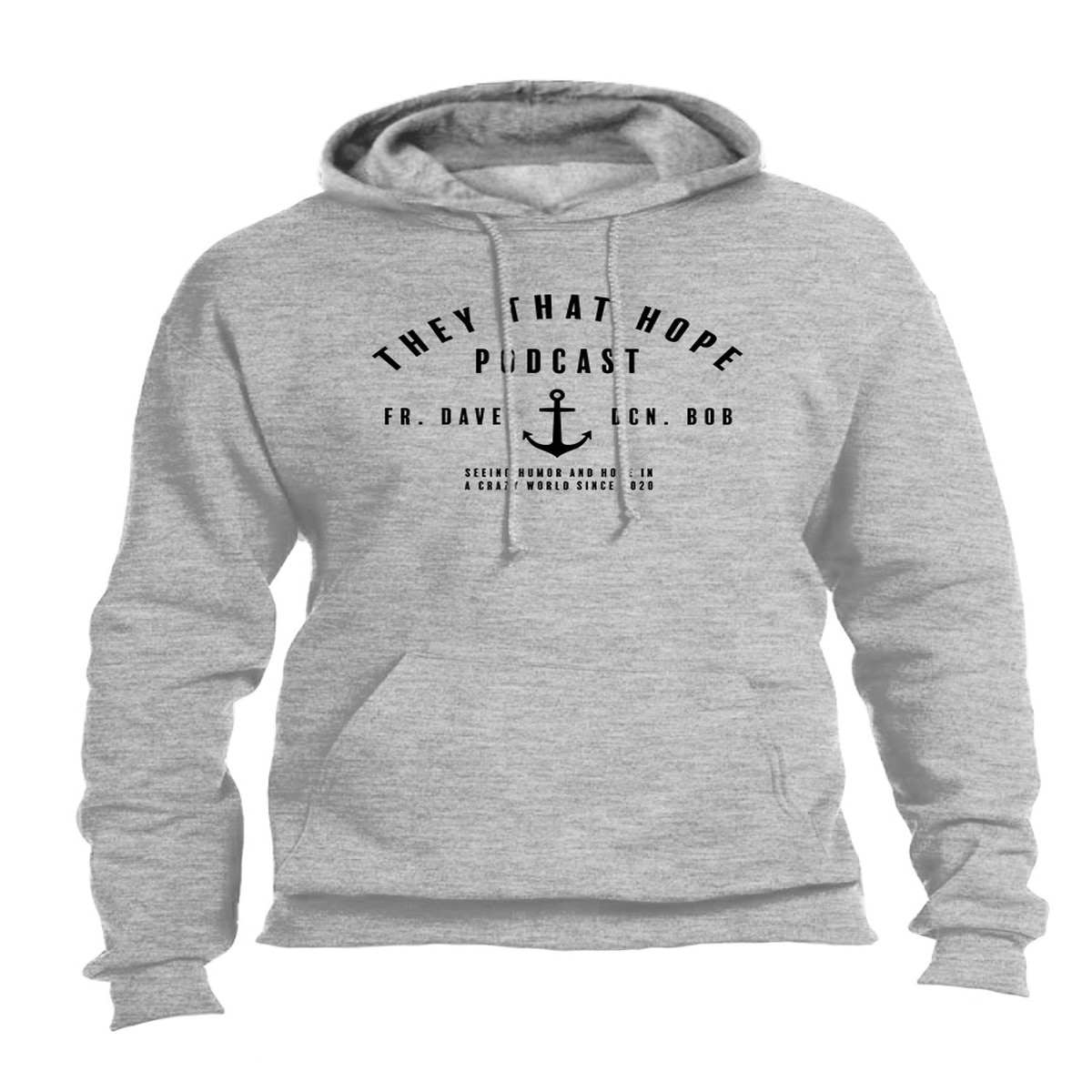 They That Hope Hoodie