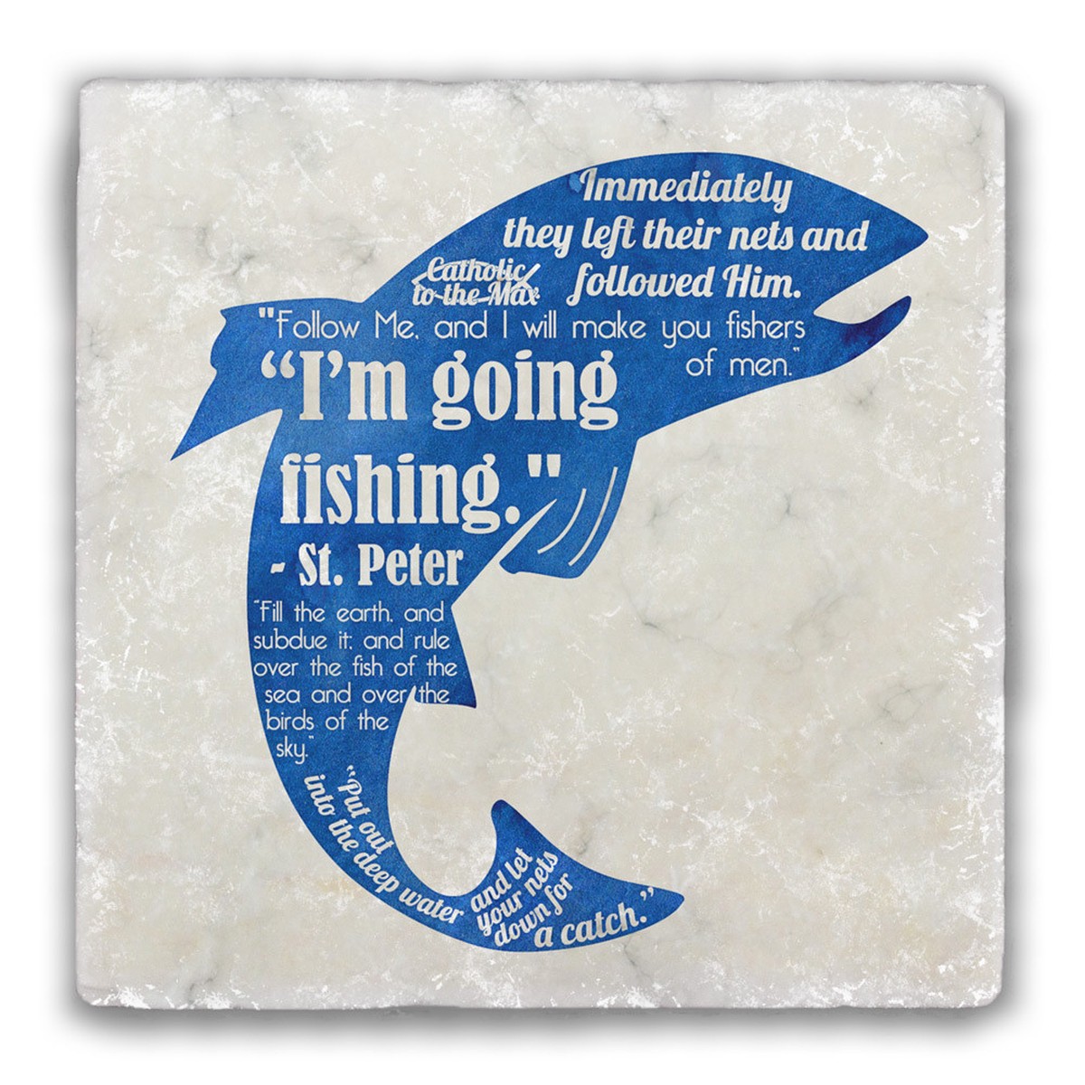 Fishing Quote Tumbled Stone Tile