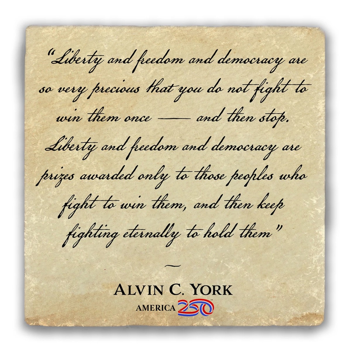 "Liberty and Freedom" Tumbled Stone Coaster