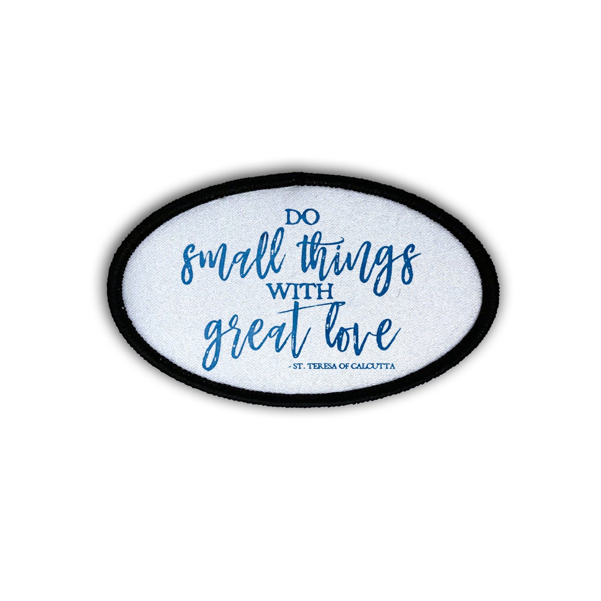 "Do Small Things" Oval Iron-On Patch